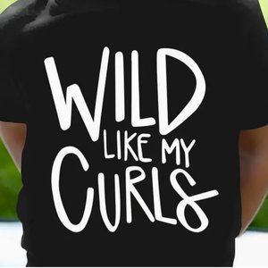 "Wild Like My Curls" Black Crew Neck Short Sleeve Girl's T-shirt Size 4-5 Years